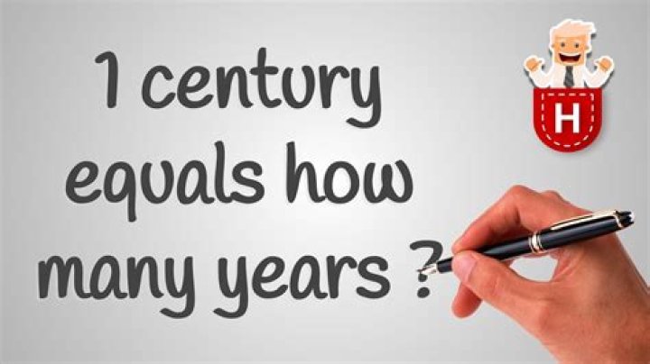 1 century equals how many years
