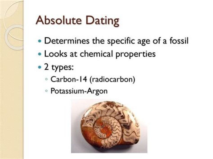 absolute dating uses ______ to estimate how old a fossil is.