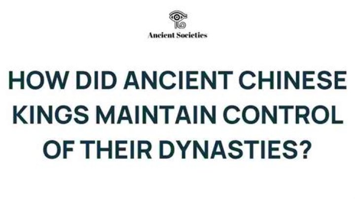 how did ancient chinese kings maintain control of their dynasties