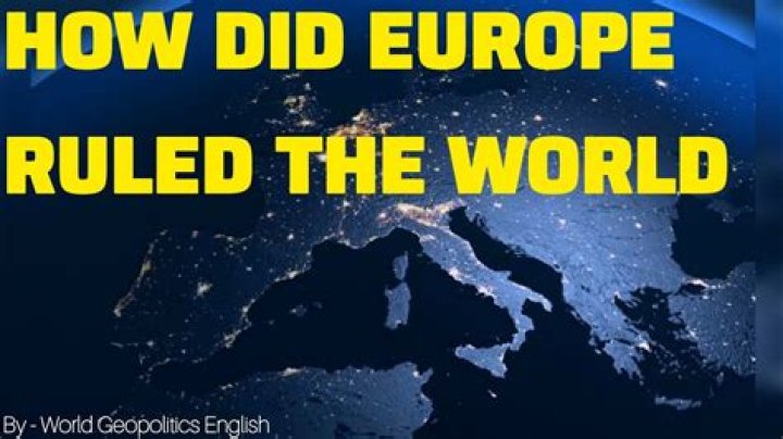 how did europe dominate the world