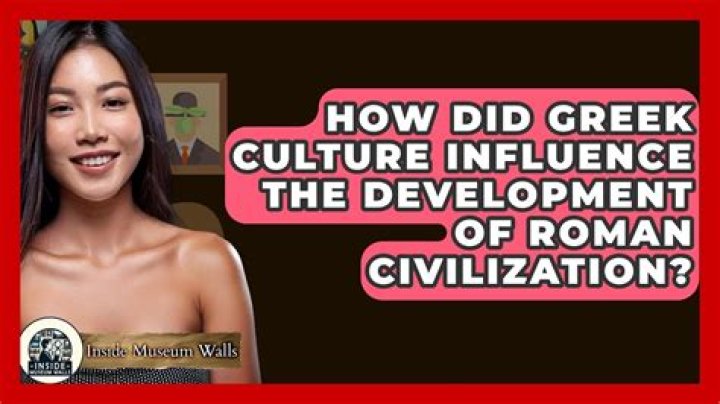how did greek culture influence the development of roman civilization