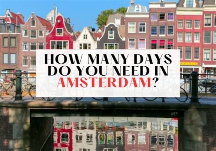 how many days do i need in amsterdam