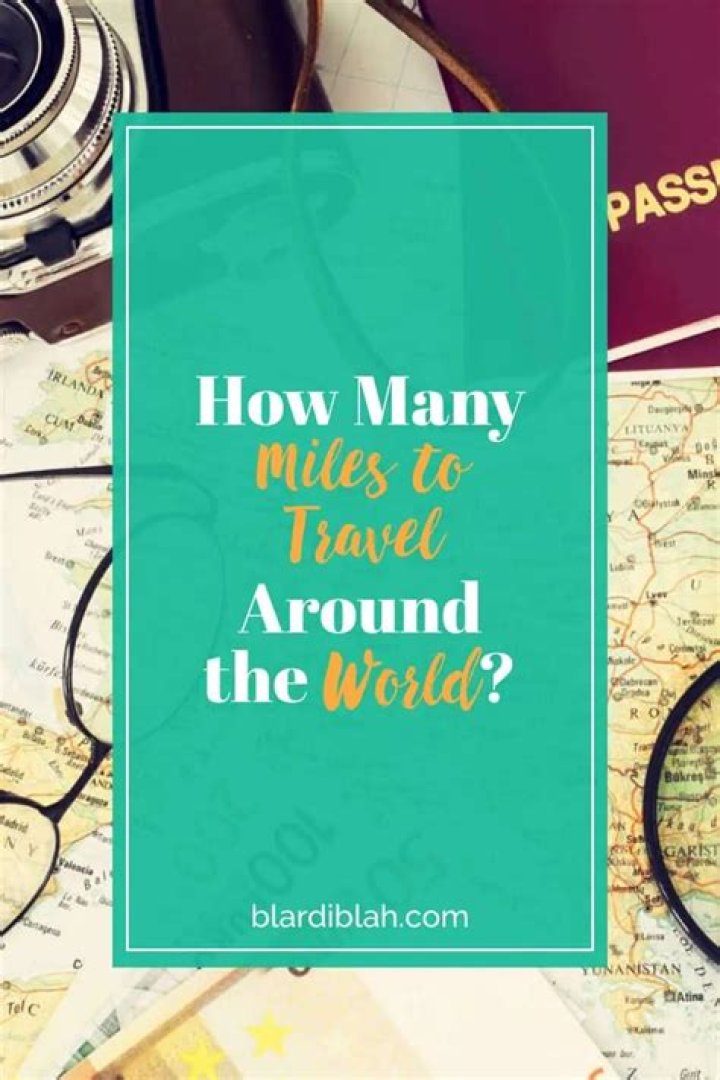 how many miles to travel around the world