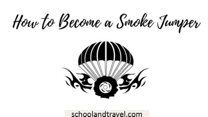 how to become a smoke jumper