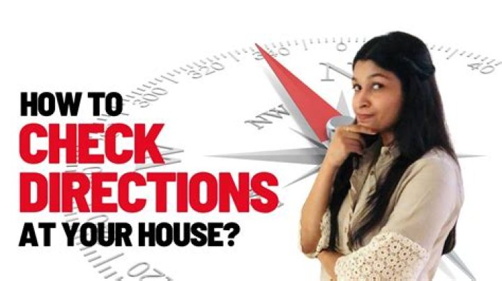 how to know directions in the house