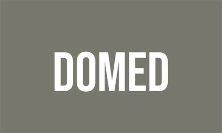 what does getting domed mean