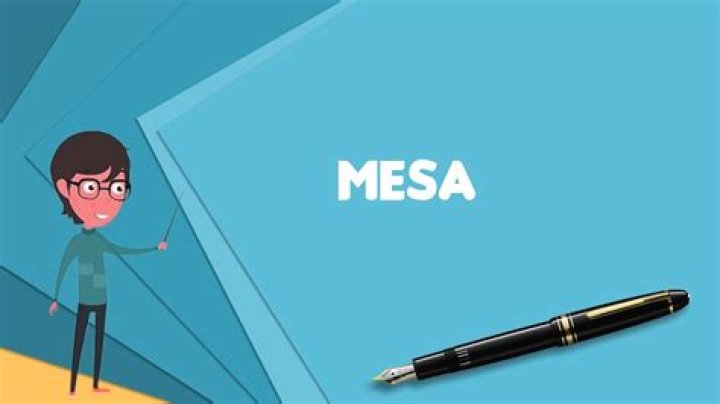 what does mesa stand for