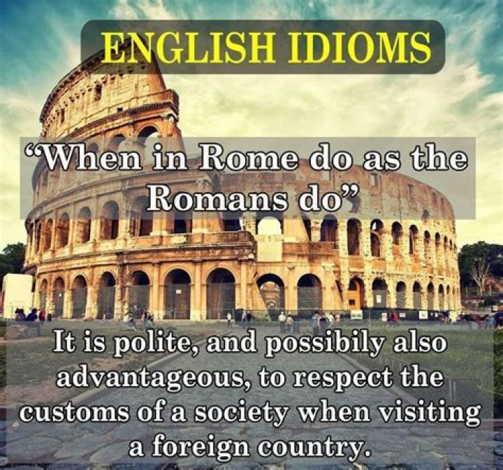 what does the saying when in rome mean