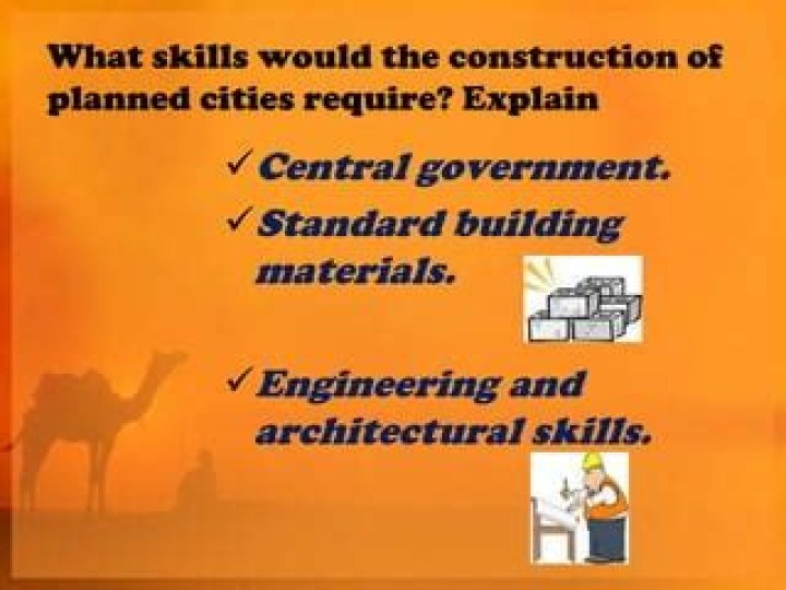what skills would the construction of planned cities require