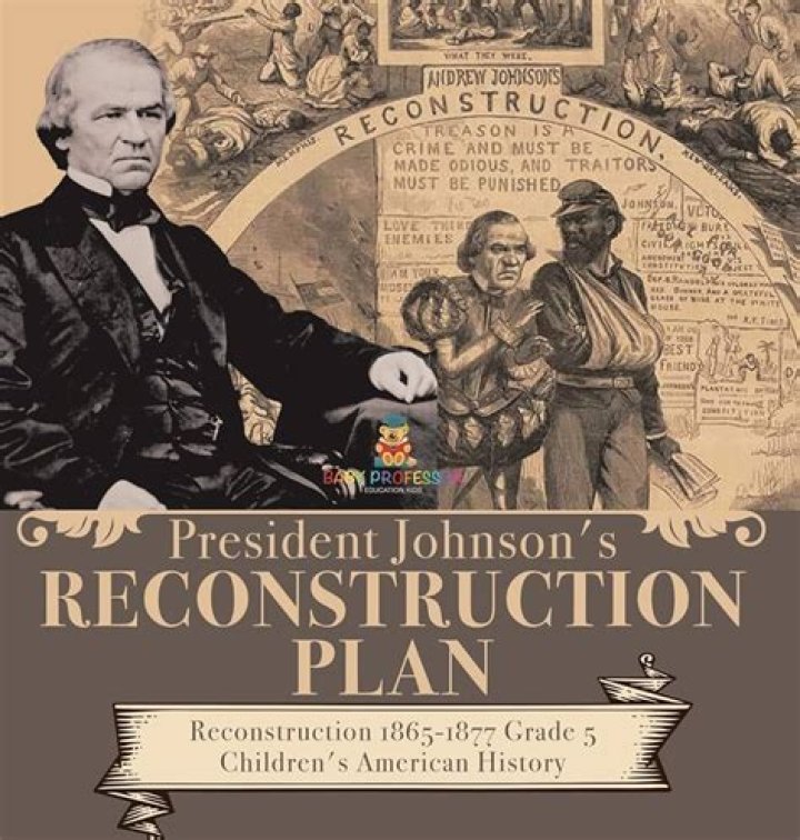 what was johnson's reconstruction plan