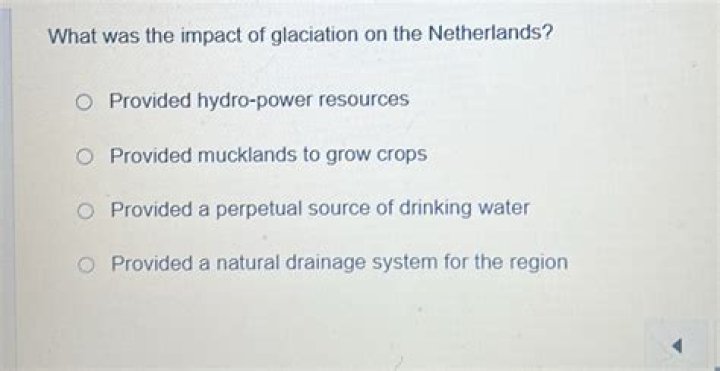 what was the impact of glaciation on the netherlands?
