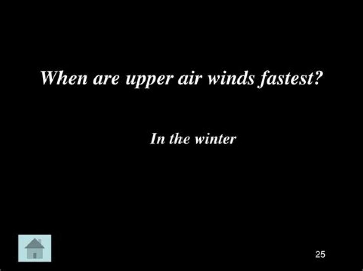 when are upper air winds fastest