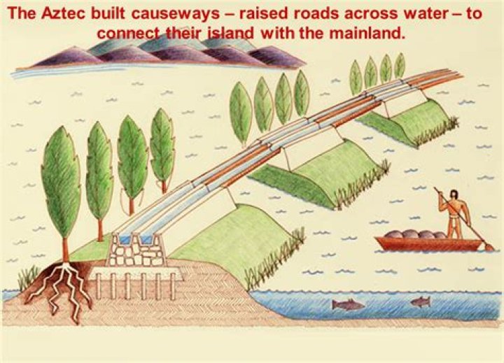 why did the aztecs build causeways