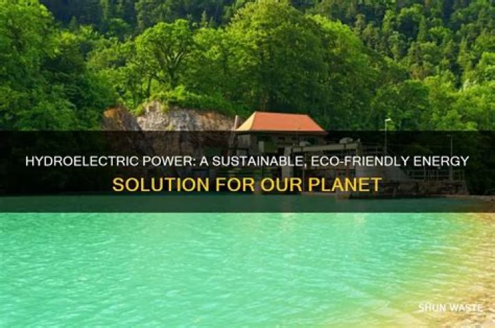why hydroelectric power is good