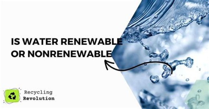 why is water renewable - Lisbd-net.com