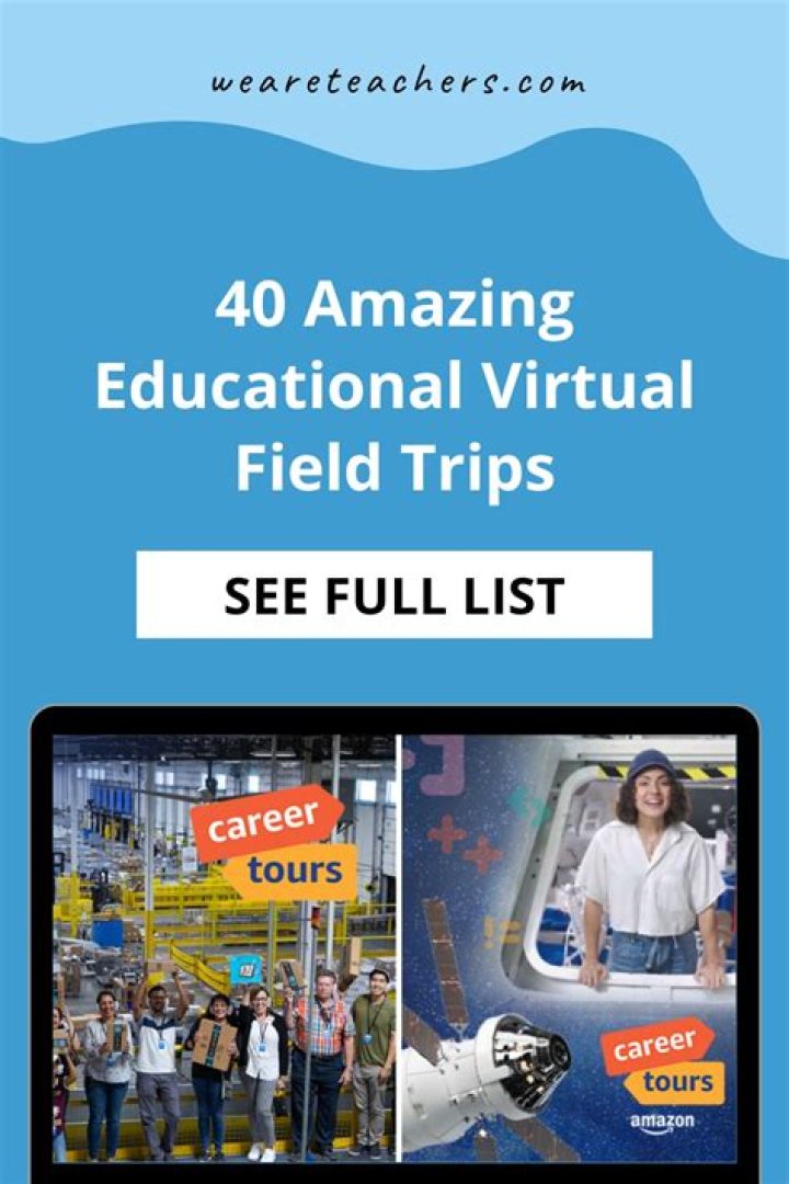 why use virtual field trips in the classroom